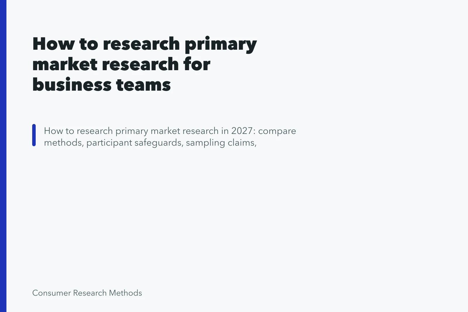How to research primary market research for business teams. How to research primary market research for business teams
