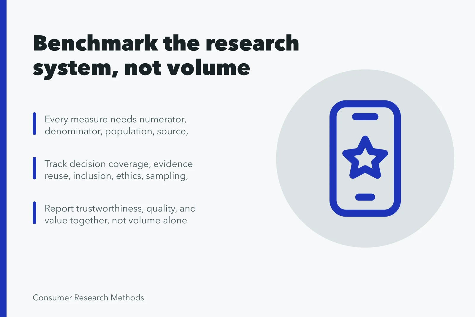 Checklist of market research benchmark criteria covering decisions, evidence reuse, and inclusion. Reading market research strategy benchmarks without fooling yourself