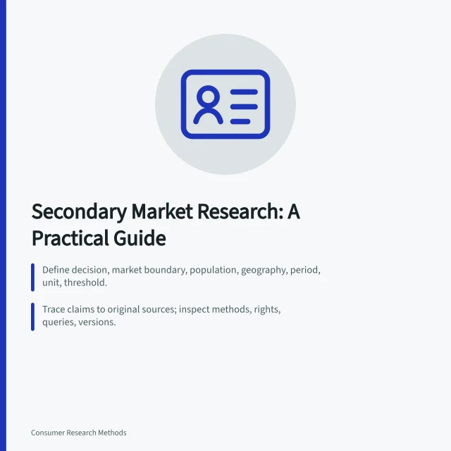 Guide to secondary market research: decision charter, source hierarchy, evidence normalization. Secondary market research: a practical guide